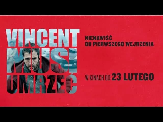 Recenzja filmu Vincent musi umrzeć - Filmweb