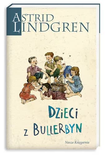 Dzieci z Bullerbyn – ile naprawdę zapłacisz za kultową książkę Lindgren?