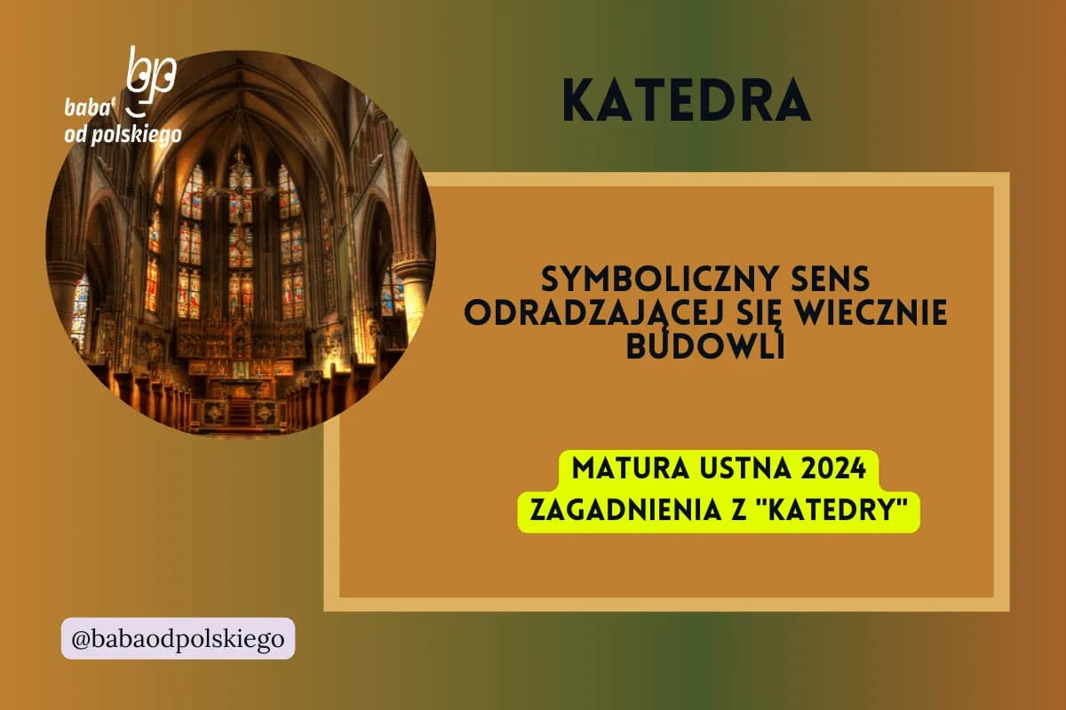 Symboliczny sens odradzającej się budowli - duchowa metafora wiecznego życia