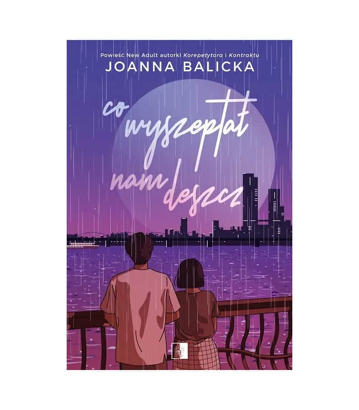 Co wyszeptał nam deszcz? Magiczne książki, które poruszą twoją duszę