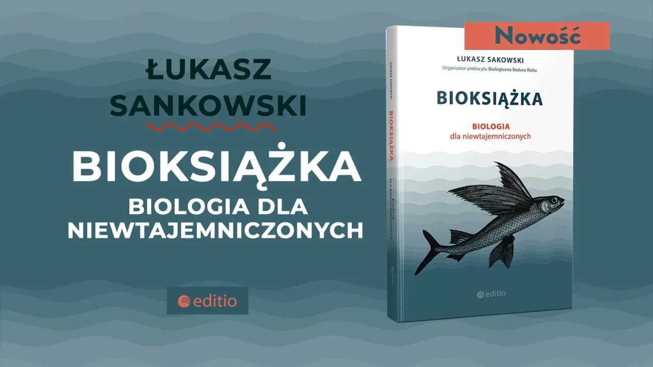 Biologia czyli sens życia: jak natura odpowiada na pytania o istnienie